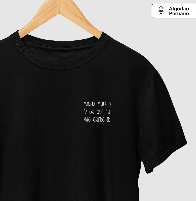 Minha mulher falou que eu não quero ir - Minimalista